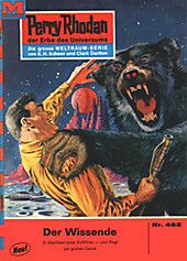 Perry Rhodan-Zyklus Die Cappins Band 462: Der Wissende (Heftroman) - eBook - Clark Darlton,