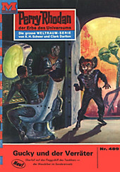 Perry Rhodan-Zyklus Die Cappins Band 489: Gucky und der Verräter (Heftroman) - eBook - Clark Darlton,