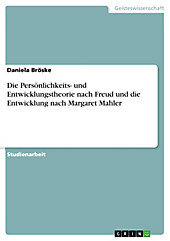 Persönlichkeits- und Entwicklungstheorie nach Freud - eBook - Daniela Bröske,