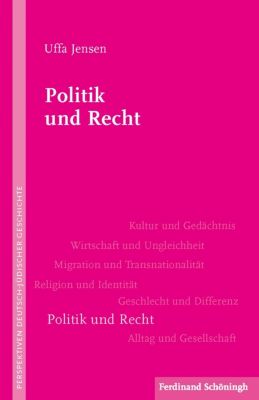 Perspektiven deutsch-jüdischer Geschichte: 1 Politik und Recht - eBook - Uffa Jensen,