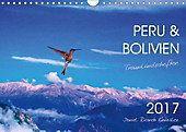 Peru und Bolivien - Traumlandschaften (Wandkalender 2017 DIN A4 quer) - Kalender