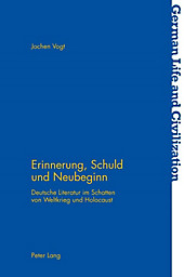 Peter Lang AG, Internationaler Verlag der Wissenschaften: Erinnerung, Schuld und Neubeginn - eBook - Jochen Vogt,
