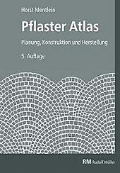 Pflaster Atlas. Horst Mentlein, - Buch - Horst Mentlein,