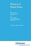 Physics of Black Holes. V. Frolov, I. Novikov, - Buch - V. Frolov, I. Novikov,