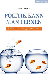 Politik kann man lernen - eBook - Moritz Küpper,
