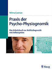 Praxis der Psycho-Physiognomik - eBook - Wilma Castrian,