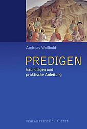 Predigen. Andreas Wollbold, - Buch - Andreas Wollbold,