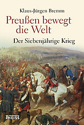 Preußen bewegt die Welt - eBook - Klaus-Jürgen Bremm,