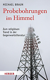 Probebohrungen im Himmel - eBook - Michael Braun,