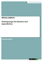 Prüfungsangst bei Kindern und Jugendlichen - eBook - Marina Lindekrin,