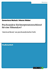 Psychoanalyse: Ein Interpretationsschlüssel für eine Filmanalyse? - eBook - Genevieve Mulack, Maren Weber,