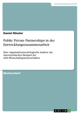 Public Private Partnerships in der Entwicklungszusammenarbeit - eBook - Daniel Rössler,