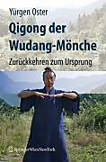 Qigong der Wudang-Mönche - eBook - Yürgen Oster,