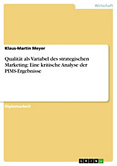 Qualität als Variabel des strategischen Marketing: Eine kritische Analyse der PIMS-Ergebnisse - eBook - Klaus-Martin Meyer,