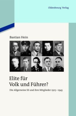 Quellen und Darstellungen zur Zeitgeschichte: 92 Elite für Volk und Führer? - eBook - Bastian Hein,