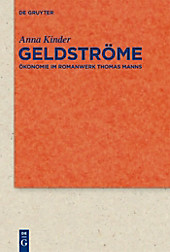 Quellen und Forschungen zur Literatur- und Kulturgeschichte: 76 (310) Geldströme - eBook - Anna Kinder,