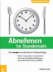 Ratgeber Gesundheit & Ernährung: Abnehmen im Stundentakt - eBook - Peggy Reichelt,
