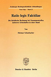 Ratio legis Falcidiae.. Dietmar Schanbacher, - Buch - Dietmar Schanbacher,
