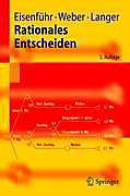 Rationales Entscheiden. Thomas Langer, Franz Eisenführ, Martin Weber, - Buch - Thomas Langer, Franz Eisenführ, Martin Weber,