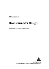 Realismus oder Design. Ulrich Gansert, - Buch - Ulrich Gansert,