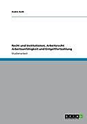 Recht und Institutionen, Arbeitsrecht: Arbeitsunfähigkeit und Entgeltfortzahlung - eBook