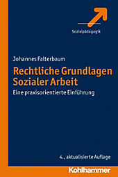 Rechtliche Grundlagen Sozialer Arbeit - eBook - Johannes Falterbaum,