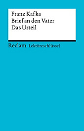 Reclam Lektüreschlüssel: Lektüreschlüssel. Franz Kafka: Brief an den Vater / Das Urteil - eBook - Theodor Pelster,