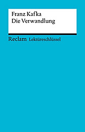 Reclam Lektüreschlüssel: Lektüreschlüssel. Franz Kafka: Die Verwandlung - eBook - Wilhelm Große,