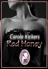 Red Honey - eBook - Carola Kickers,