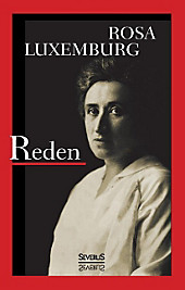 Reden. Rosa Luxemburg, - Buch - Rosa Luxemburg,
