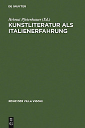 Reihe der Villa Vigoni: 5 Kunstliteratur als Italienerfahrung - eBook - - -,