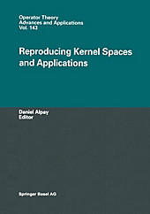 Reproducing Kernel Spaces and Applications. - Buch