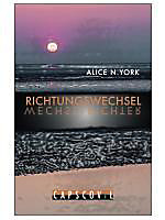 Richtungswechsel - eBook - Alice N. York,