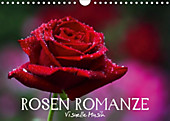 Rosen Romanze - Visuelle Musik (Wandkalender 2020 DIN A4 quer) - Kalender - Veronika Verenin,