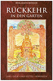 Rückkehr in den Garten. Benjamin Berger, - Buch - Benjamin Berger,