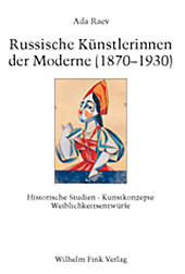 Russische Künstlerinnen der Moderne (1870-1930). Ada Raev, - Buch - Ada Raev,