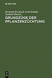 Sammlung Göschen: Grundzüge der Pflanzenzüchtung - eBook - Gerd Kobabe, Gerhard Wenzel, Hermann Kuckuck,