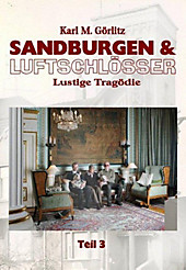 Sandburgen & Luftschlösser - Teil 3 - eBook - Karl Michael Görlitz,