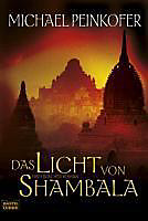 Sarah Kincaid-Tetralogie: 4 Das Licht von Shambala - eBook - Michael Peinkofer,