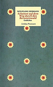 Schatten auf dem Weg durch den Bernsteinwald. Wolfgang Hermann, - Buch - Wolfgang Hermann,