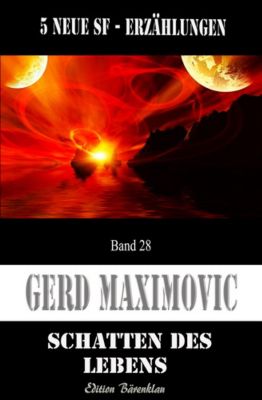 Schatten des Lebens - eBook - Gerd Maximovic,
