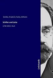 Schiller und Lotte: (1788-1805) 2. Buch