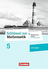 Schlüssel zur Mathematik - Differenzierende Ausgabe Schleswig-Holstein - 5. Schuljahr: Lösungen zum Schulbuch
