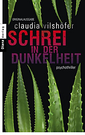 Schrei in der Dunkelheit - eBook - Claudia Vilshöfer,
