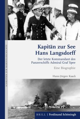 Schriften zur Marinegeschichte: 1 Kapitän zur See Hans Langsdorff - eBook - Hans-Jürgen Kaack,