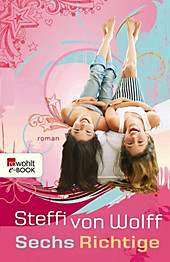 Sechs Richtige - eBook - Steffi von Wolff,