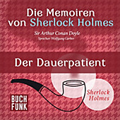 Sherlock Holmes: Sämtliche Erzählungen: Die Memoiren von Sherlock Holmes • Der Dauerpatient - eBook - Arthur Conan Doyle,