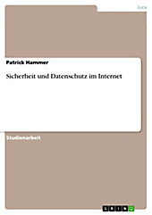 Sicherheit und Datenschutz im Internet - eBook - Patrick Hammer,