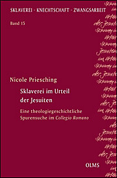 Sklaverei im Urteil der Jesuiten - eBook - Nicole Priesching,