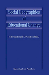 Social Geographies of Educational Change.  - Buch